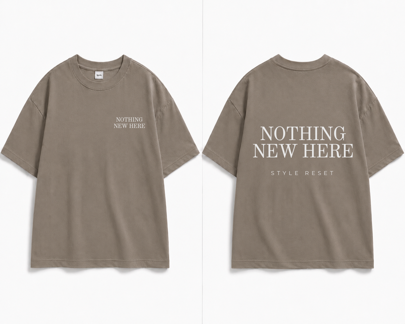 Nothing New Here Classic Fit T-Shirt - Available in 3 colours